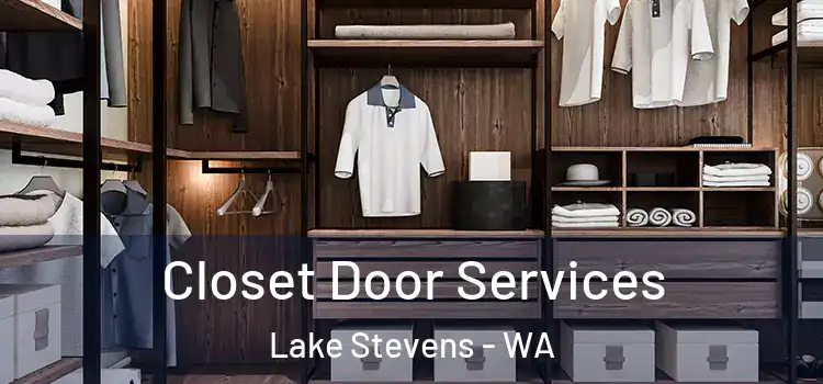 Closet Door Services Lake Stevens - WA