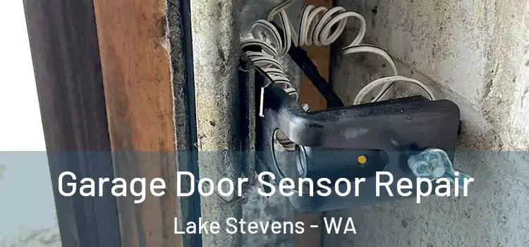 Garage Door Sensor Repair Lake Stevens - WA